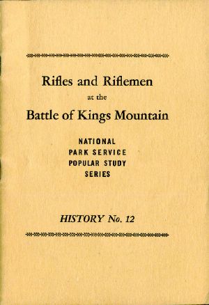 [Gutenberg 57246] • Rifles and Riflemen at the Battle of Kings Mountain